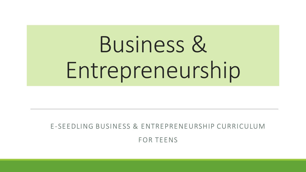 E-Seedling Business & Entrepreneur High School Curriculum