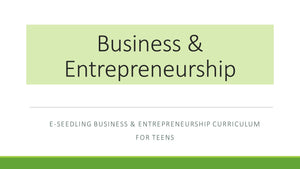 Tax Exempt E-Seedling Business & Entrepreneur High School Curriculum